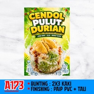 BANNER BUNTING CENDOL PULUT DURIAN