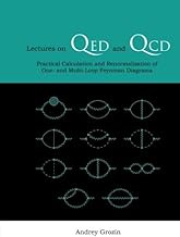 Lectures On Qed And Qcd: Practical Calculation And Renormalization Of One- And Multi-Loop Feynman Di