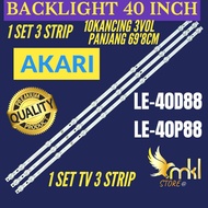 BACKLIGHT TV LED 40 INCH AKARI LE-40D88 LE-40P88 BACKLIGHT TV LED 40 INCH