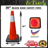 (100% MADE IN MALAYSIA ORIGINAL) 30" Black Base Safety Cone PVC road cone with black base / Safety r