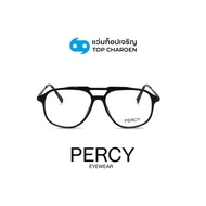 PERCY แว่นสายตาทรงนักบิน รุ่น A5038-C1 size 53 By ท็อปเจริญ