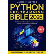 Python Programming Bible 2025 Book [3 in 1]