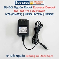 Trạm Sạc và Bộ Đổi Nguồn Robot Ecovacs Deebot U2 | U2 Pro | U2 Power | N79 (DN622) | N79S | N79W |