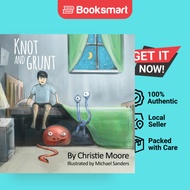 Knot And Grunt - Paperback - English - 9798985119206