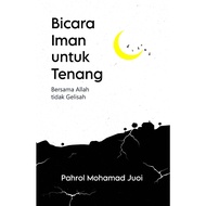 BICARA IMAN UNTUK TENANG Bersama Allah Tidak Gelisah