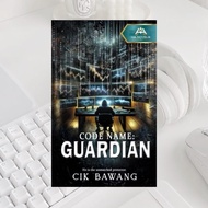 CODE NAME GUARDIAN BY CIK BAWANG