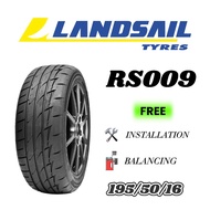 LANDSAIL RS009 195/50/16