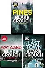 The Wayward Pines Trilogy Books Collection Set By Blake Crouch(Pines, Wayward & The Last Town)