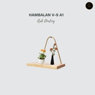 Yen Hambalan VS A1 Wall Shelf