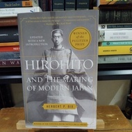 Hirohito And The Making of Modern Japan by Herbert P. Bix