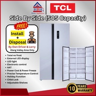 [TCL] 520L Side by Side Fridge Inverter No Frost TRF-520WEXPA+ | Samsung | Sharp | Hisense | Panason