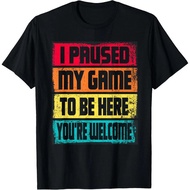 I Paused My Game To Be Here Funny Gamers Men Teen Casual T-Shirt