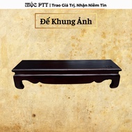 Photo Frame Base in Antique color of Incense Wood and Stone, size Length 25 to 63 Width 13 Height 10