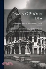 109023.Damia o Buona Dea: Ad occasione d'una iscrizione osca opistografa su di una terracotta campana del Museo nazionale: con dedica ove se dis