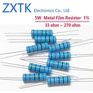 5PCS Metal Film Resistor 5W 33 ohm 36 39 43 47 51 56 62 68 75 82 91 100 110 120 130 150 180 200 220 
