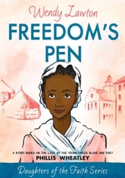 Freedom's Pen Wendy Lawton
