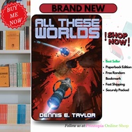 All These Worlds (Bobiverse Book 3) by Dennis E. Taylor (Paperback)