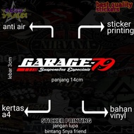 Garage 79 WATERPROOF PRINTING STICKER