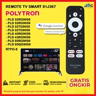 Remote 81j367 Voice Android Smart TV Polytron PLD-32RG9058 PLD-32RG9059 PLD-32TG9055 PLD-32TG9059 PL