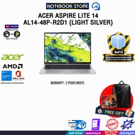 [ผ่อน 0% 10 เดือน] ACER ASPIRE LITE 14 AL14-48P-R2D1 (LIGHT SILVER) /Ryzen 3 3200U /ประกัน 2 Years O