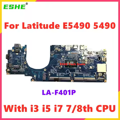For DELL Latitude 5490 E5490 Laptop Motherboard 0C08DH 0M71FV 0NJFT2 08KN1W With i3 i5 i7 7th 8th CP