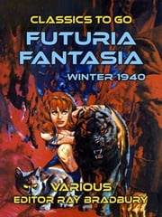 Futuria Fantasia, Winter 1940 Various Editor Ray Bradbury