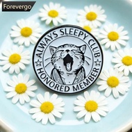 FOREVERGO Cute Cartoon Cat Enamel Pins Always Sleeping Club Yawn Brooches Lapel Badges Backpack Clot