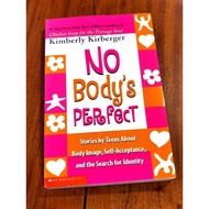 No Body's Perfect Body Image Self Acceptance Search For Identity Self Help Book By Kimberly Kirberge
