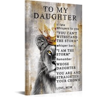 To My Daughter Lion Canvas Wall Art Lion King with Crown Motivation Quotes Grey and Gold Artwork for