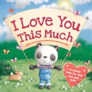 I Love You This Much Igloo Books Ltd