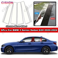 6Pcs Glossy Chrome PC Material Mirror Effect Car Door Window Center Middle B C Pillar Post Column Cover Trim Sticker For BMW 3 Series Sedan G20 2020-2024