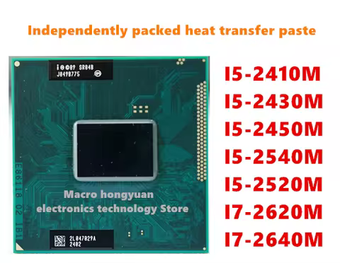 original SR04B I5-2410M SR04W I5-2430M SR0CH I5-2450M SR044 I5-2540M SR048 I5-2520M SR03F I7-2620M S