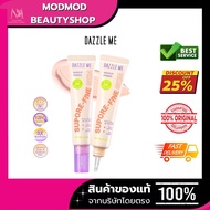Dashle There Is A Supore. Dazzle Me Supore- Fine Skin Makeup Primer