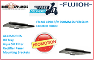 FUJIOH FR-MS1990 R/V 900MM SUPER SLIM COOKER HOOD / FREE EXPRESS DELIVERY