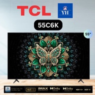 TCL TV C6K Premium QD-MiniLED TV 55'' MINI-LED + QD 1000nits 144hz 4K GOOGLE TV 55C6K