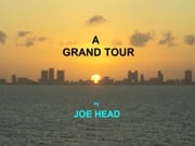 A Grand Tour Joe Head