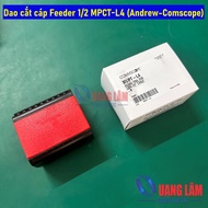 Dao cắt cáp Feeder 1/2 MPCT-L4 (Andrew-Comscope)
