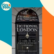 [100% Original Books] - Fictional London : A Guide to the Capital's Lite by Stephen Halliday (UK edi