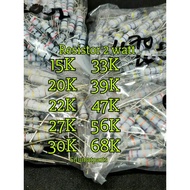 2Watt Resistor 2 Watt Resistor 15K 20K 22K 27K 30K 33K 39K 47K 56K 68K