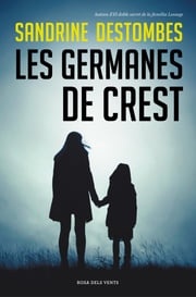 Les germanes de Crest Sandrine Destombes