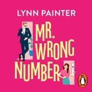 Mr Wrong Number Lynn Painter