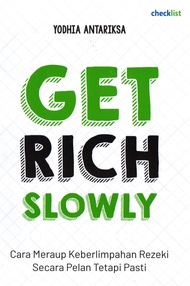 GET RICH SLOWLY