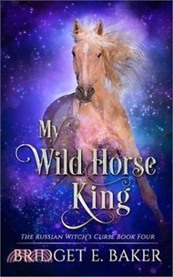 My Wild Horse King