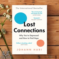 Lost Connections By Johann Hari