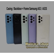 Casing Backdoor/ + Bezel Frame Fullset Samsung A52 | Housing Samsung a52S