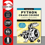 Python Crash Course, 3rd Edition: A Hands-On, Project-Based Introduction to Programming by Eric Matt