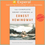 The Complete Short Stories of Ernest Hemingway by Ernest Hemingway (US edition, paperback)