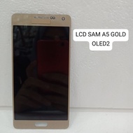 LCD SAM A5 2015/A500 OLED2 GOLD (BUKAN OLED ORI)
