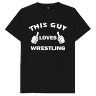 This Guy Loves Wrestling T Shirt
