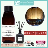 Aroma Sense Grand Hyatt Hotel Scent Reed Diffuser Refill (60ml) Fresh & Long Lasting Fragrance, Arom
